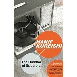 Buddha of Suburbia, Paperback - Hanif Kureishi imagine