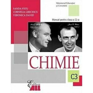 Chimie C3. Manual pentru clasa a 11-a - Sanda Fatu, Cornelia Grecescu, Veronica David imagine