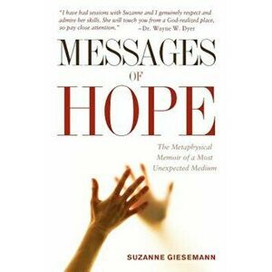Messages of Hope, Paperback - Suzanne Giesemann imagine