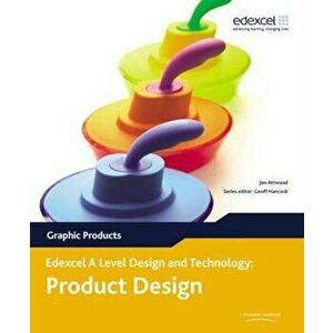Level Design and Technology for Edexcel: Product Design: Gra, Paperback - Jon Atwood imagine