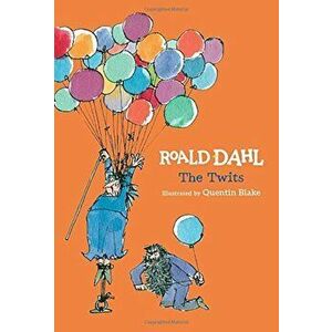 The Twits, Hardcover - Roald Dahl imagine