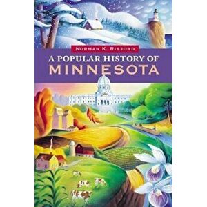 A Popular History of Minnesota, Paperback imagine
