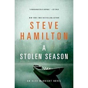 A Stolen Season, Paperback - Steve Hamilton imagine