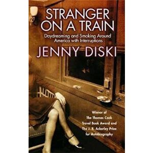 Stranger On A Train, Paperback - Jenny Diski imagine