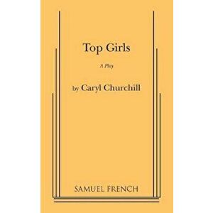 Top Girls, Paperback - Caryl Churchill imagine