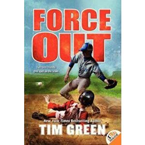 Force Out, Paperback - Tim Green imagine