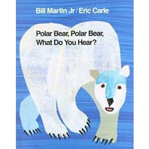 Polar Bear, Polar Bear, What Do You Hear', Hardcover - Bill Martin imagine