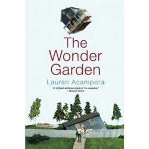 The Wonder Garden, Paperback - Lauren Acampora imagine
