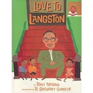 Love to Langston, Paperback - Tony Medina imagine