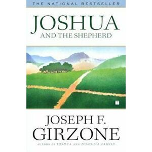 Joshua and the Shepherd, Paperback - Joseph Girzone imagine