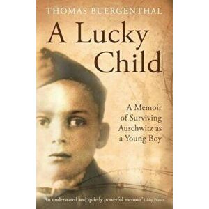 Lucky Child, Paperback - Thomas Buergenthal imagine