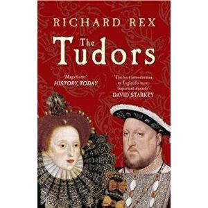Tudors, Paperback - Richard Rex imagine