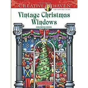 Creative Haven Vintage Christmas Windows Coloring Book, Paperback - David Bodo imagine