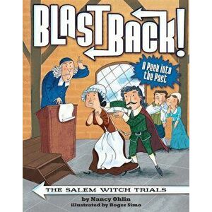 The Salem Witch Trials, Paperback - Nancy Ohlin imagine
