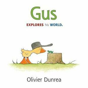 Gus (Board Book), Hardcover - Olivier Dunrea imagine