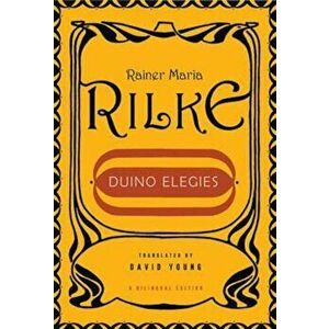 Duino Elegies, Paperback - Rainer Maria Rilke imagine