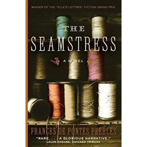 The Seamstress, Paperback - Frances De Peebles imagine