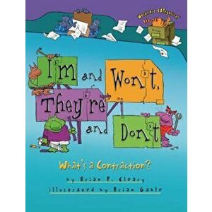 I'm and Won't, They're and Don't: What's a Contraction', Paperback - Brian P. Cleary imagine