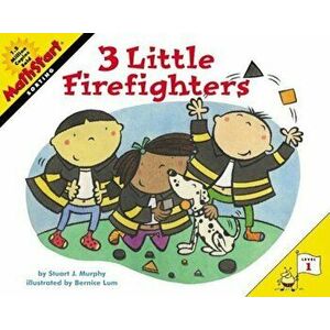 3 Little Firefighters, Paperback - Stuart J. Murphy imagine