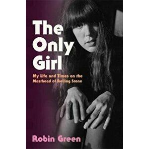 Only Girl, Hardcover - Robin Green imagine
