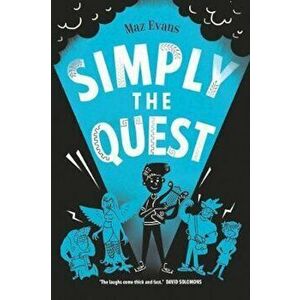 Simply the Quest, Paperback - Maz Evans imagine