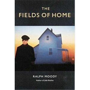 Fields of Home, Paperback imagine