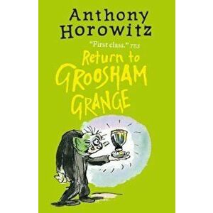 Return to Groosham Grange, Paperback - Anthony Horowitz imagine