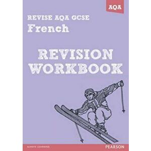 REVISE AQA: GCSE French Revision Workbook, Paperback - Stuart Glover imagine