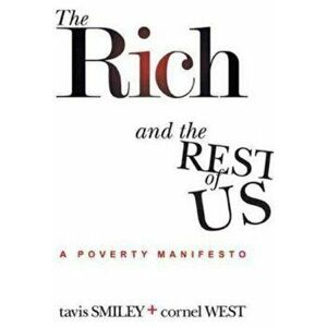 The Rich and the Rest of Us: A Poverty Manifesto, Paperback - Tavis Smiley imagine