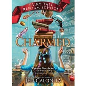 Charmed, Paperback - Jen Calonita imagine