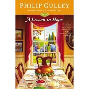 A Lesson in Hope, Paperback - Philip Gulley imagine