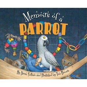Memoirs of a Parrot, Hardcover - Devin Scillian imagine