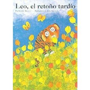 Leo, el Retono Tardio, Paperback - Robert Kraus imagine