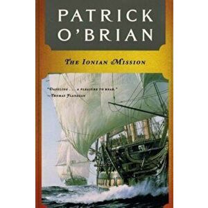 The Ionian Mission, Paperback - Patrick O'Brian imagine