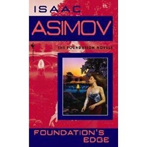 Foundation's Edge, Paperback - Isaac Asimov imagine