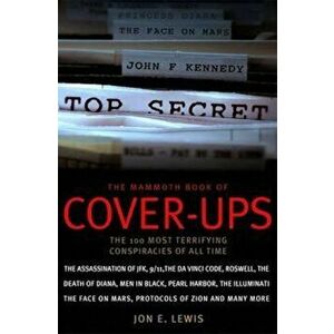 Mammoth Book of Cover-Ups, Paperback - Jon E Lewis imagine