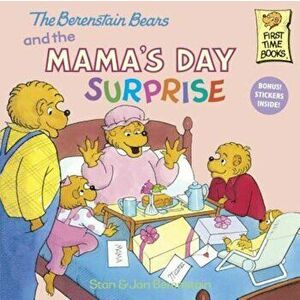 The Berenstain Bears and the Mama's Day Surprise, Paperback - Stan Berenstain imagine
