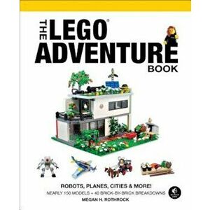 The Lego Adventure Book, Vol. 3: Robots, Planes, Cities & More!, Hardcover - Megan H. Rothrock imagine