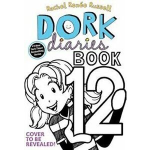 Dork Diaries 12: Tales from a Not-So-Secret Crush Catastrophe, Hardcover - Rachel Ren Russell imagine