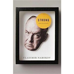 Strong Opinions, Paperback - Vladimir Nabokov imagine