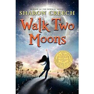 Walk Two Moons, Paperback - Sharon Creech imagine