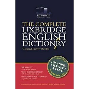 Complete Uxbridge English Dictionary, Paperback - Graeme Garden imagine
