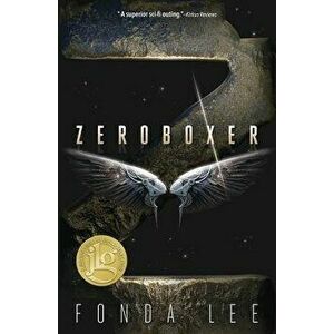 Zeroboxer, Paperback - Fonda Lee imagine
