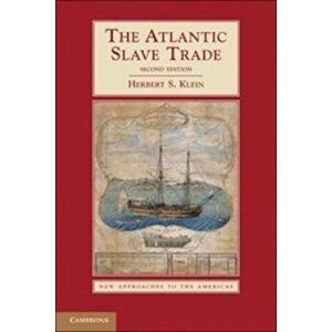 The Atlantic Slave Trade, Paperback imagine