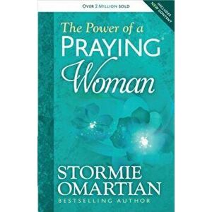 The Power of a Praying Woman, Paperback - Stormie Omartian imagine