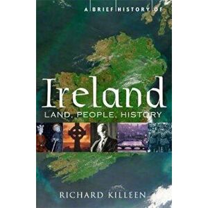 Brief History of Ireland, Paperback - Richard Killeen imagine