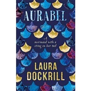 Aurabel, Paperback - Laura Dockrill imagine