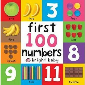 First 100 Numbers, Hardcover - Roger Priddy imagine