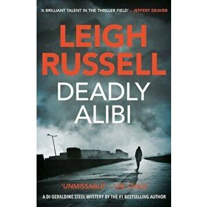 Deadly Alibi, Paperback - Leigh Russell imagine