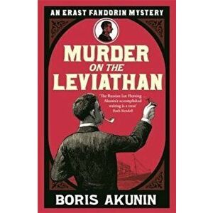 Murder on the Leviathan, Paperback - Boris Akunin imagine